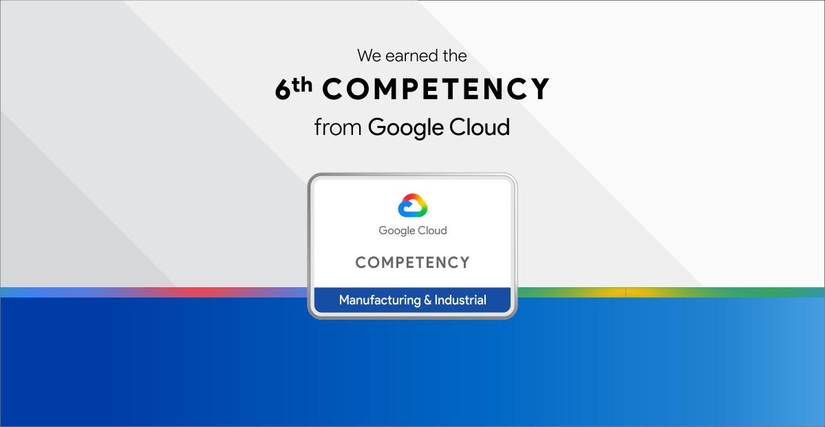iSolution earns Google Cloud Manufacturing & Industrial Competency